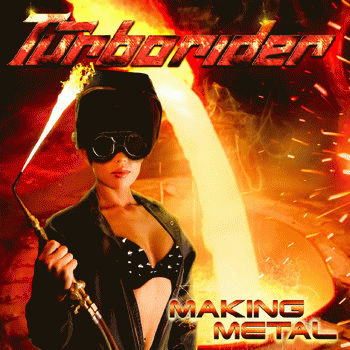 Turborider : Making Metal